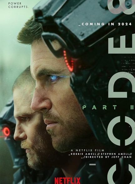 دانلود فیلم Code 8: Part II 2024 کد8 : قسمت دوم
