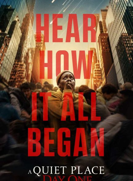 دانلود فیلم یک مکان ساکت: روز اول A Quiet Place: Day One 2024 با دوبله فارسی