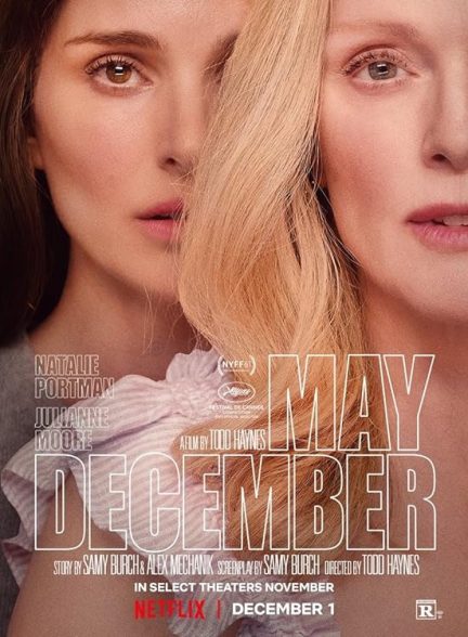 دانلود فیلم ماه می – دسامبر May December 2023