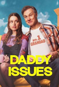 دانلود سریال Daddy Issues 2024 مسائل بابا