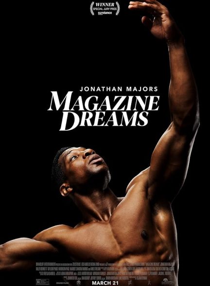 دانلود فیلم Magazine Dreams 2023 عطش شهرت با دوبله فارسی