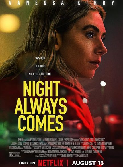 دانلود فیلم Night Always Comes 2025 شب همیشه از راه می‌رسد با دوبله فارسی